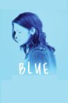 Blue Movie Streaming Online Watch on Tubi