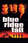 Blue Ridge Fall Movie Streaming Online Watch on Tubi