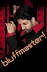 Bluffmaster! Movie Streaming Online Watch on Amazon, Disney Plus Hotstar, Jio Cinema, Tata Sky , Zee5