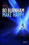 Bo Burnham: Make Happy Movie Streaming Online Watch on Netflix