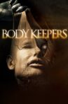 Body Keepers Movie Streaming Online Watch on Tubi