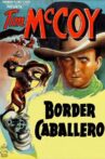 Border Caballero Movie Streaming Online Watch on Tubi