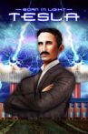 Born in Light: Tesla Movie Streaming Online Watch on Tubi