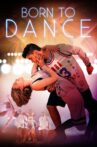 Born to Dance Movie Streaming Online Watch on Google Play, Youtube, iTunes