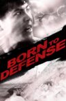 Born to Defence Movie Streaming Online Watch on MX Player