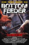Bottom Feeder Movie Streaming Online Watch on Tubi