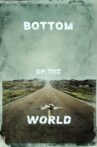 Bottom of the World Movie Streaming Online Watch on Netflix