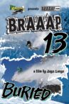 Braaap 13: Buried Movie Streaming Online Watch on MX Player