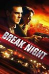 Break Night Movie Streaming Online Watch on Tubi