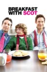 Breakfast with Scot Movie Streaming Online Watch on Tubi