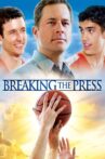Breaking the Press Movie Streaming Online Watch on Tubi