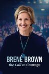 Brené Brown: The Call to Courage Movie Streaming Online Watch on Netflix