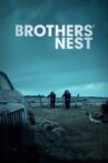 Brothers' Nest Movie Streaming Online Watch on Tubi