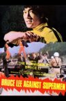Bruce Lee Against Supermen Movie Streaming Online Watch on Tubi