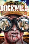 Buck Wild Movie Streaming Online Watch on Tubi