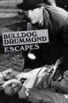 Bulldog Drummond Escapes Movie Streaming Online Watch on MX Player