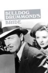Bulldog Drummond's Bride Movie Streaming Online Watch on MX Player