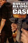 Bullets, Blood & a Fistful of Ca$h Movie Streaming Online Watch on Tubi, Yupp Tv