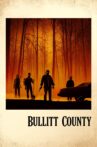 Bullitt County Movie Streaming Online Watch on Tubi