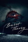 Burst Theory Movie Streaming Online Watch on Tubi