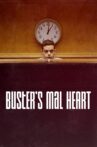 Buster's Mal Heart Movie Streaming Online Watch on Netflix