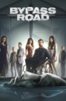 Bypass Road Movie Streaming Online Watch on Netflix