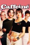 Caffeine Movie Streaming Online Watch on MX Player