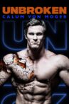 Calum Von Moger: Unbroken Movie Streaming Online Watch on Netflix