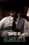 Capos de Almoloya Movie Streaming Online Watch on Tubi