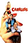 Careless Movie Streaming Online Watch on Yupp Tv