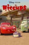 Cars Toons: Hiccups Movie Streaming Online Watch on Disney Plus Hotstar