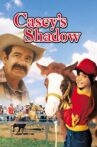 Casey's Shadow Movie Streaming Online Watch on Tubi