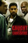 Caught in the Crossfire Movie Streaming Online Watch on Tubi