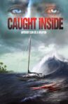 Caught Inside Movie Streaming Online Watch on Tubi