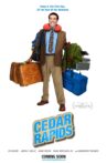 Cedar Rapids Movie Streaming Online Watch on Google Play, Youtube, iTunes