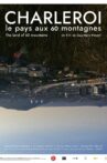 Charleroi, the land of 60 mountains Movie Streaming Online Watch on GuideDoc