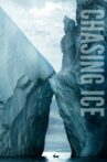 Chasing Ice Movie Streaming Online Watch on Netflix