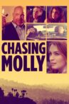 Chasing Molly Movie Streaming Online Watch on Tubi