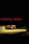 Chasing Sleep Movie Streaming Online Watch on Tubi