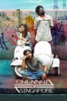 Chennai 2 Singapore Movie Streaming Online Watch on Amazon, Google Play, Youtube, iTunes