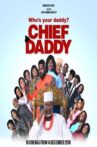 Chief Daddy Movie Streaming Online Watch on Netflix