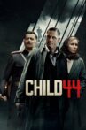 Child 44 Movie Streaming Online Watch on Netflix , Tubi