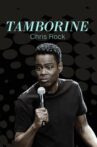 Chris Rock: Tamborine Movie Streaming Online Watch on Netflix