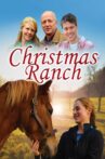 Christmas Ranch Movie Streaming Online Watch on Tubi
