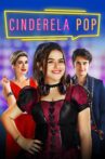 Cinderela Pop Movie Streaming Online Watch on Netflix