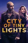 City of Tiny Lights Movie Streaming Online Watch on Netflix