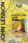 Classic Albums: John Lennon - Plastic Ono Band Movie Streaming Online Watch on Tubi