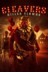 Cleavers: Killer Clowns Movie Streaming Online Watch on Tubi