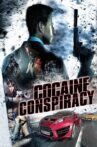 Cocaine Conspiracy Movie Streaming Online Watch on Tubi
