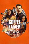 Coffee & Kareem Movie Streaming Online Watch on Netflix